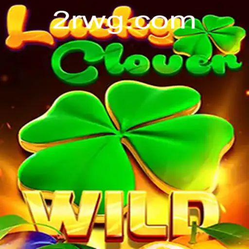 Descubra o Mundo Fascinante de LuckyClover: O Jogo de Estratégia e Sorte